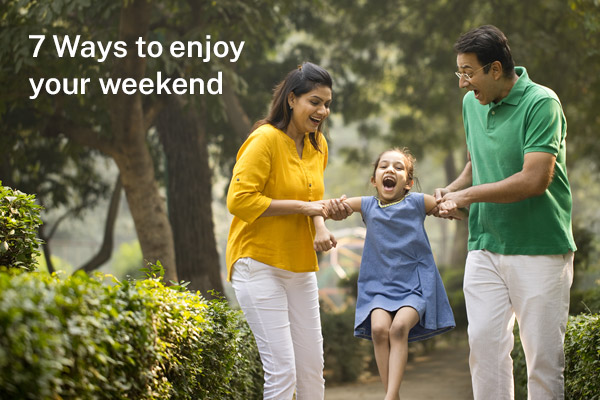7 ways to enjoy your weekend without travelling