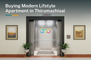 Top 10 Advantages of Buying Modern Lifestyle Apartments in Thirumazhisai