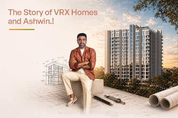Built on Thought, Not Chance: The Story Behind VRX Homes and Ashwin